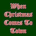When Christmas Comes To Town by Nelson and Bobby Thornbody by MaxDeGroot